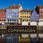 Top 10 Things to do in Copenhagen