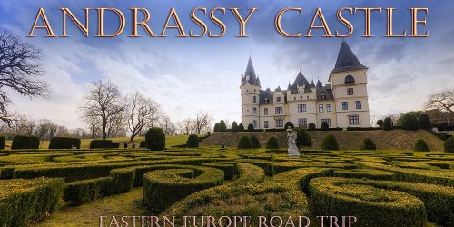 Day Trip to Andrassy Castle